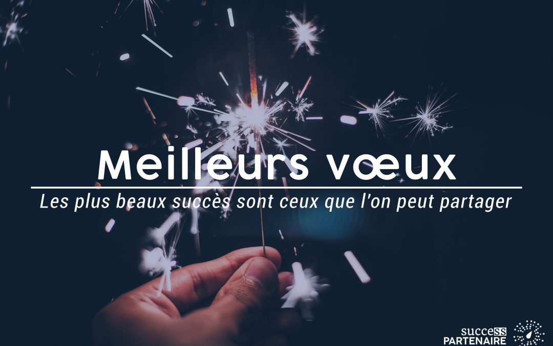 Meilleurs vœux 2021 de la part de Success Partenaire
