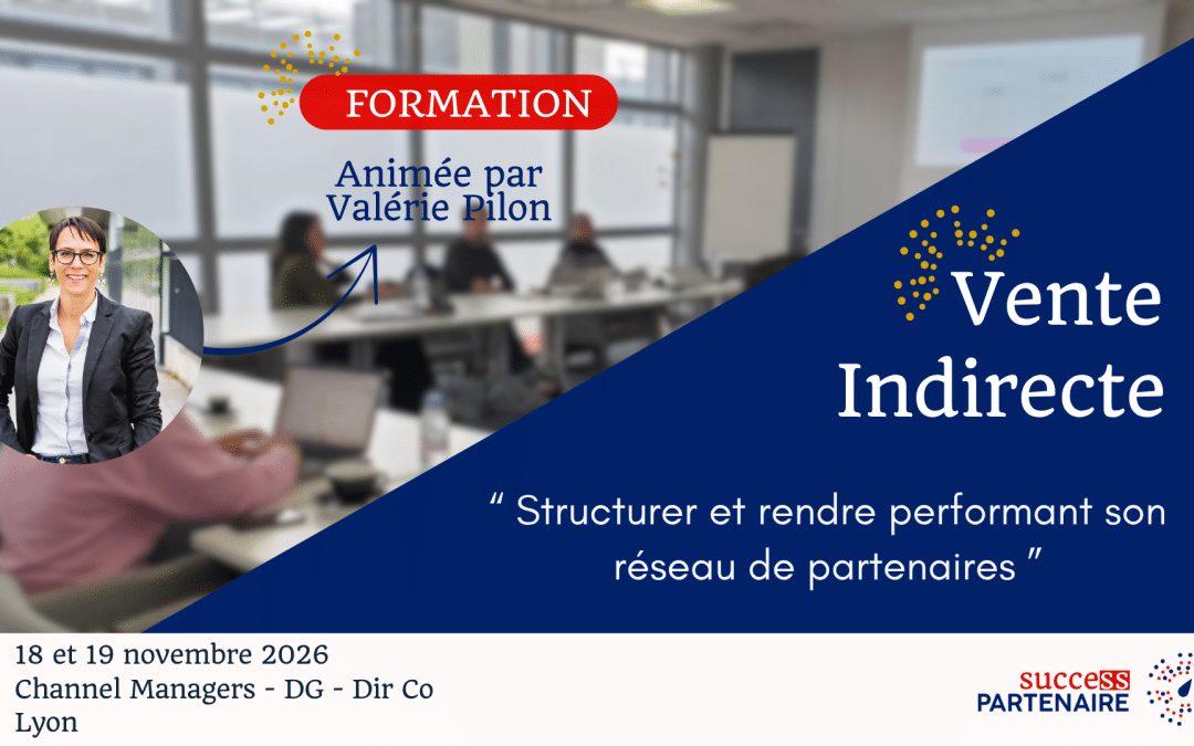 Formation Vente Indirecte Success Partenaire 18 et 19 Novembre 2026